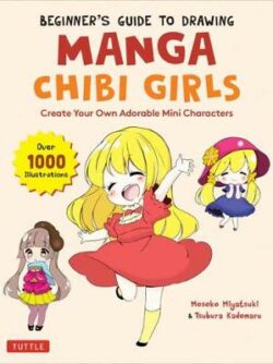 Beginner's Guide to Drawing Manga Chibi Girls