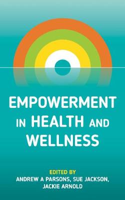 Empowerment in Health and Wellness