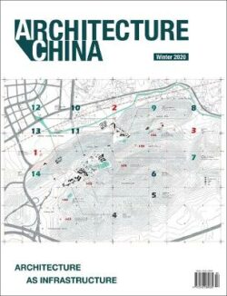 Architecture China: Architecture as Infrastructure