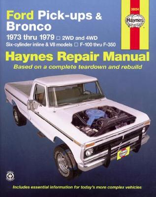 Ford pick-ups F-100-F-350 & Bronco (1973-1979) Haynes Repair Manual (USA)