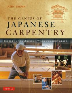 Genius of Japanese Carpentry