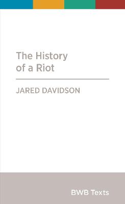 History of a Riot