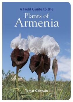 Field Guide to the Plants of Armenia