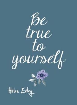 Be True to Yourself