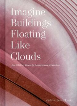 Imagine Buildings Floating like Clouds