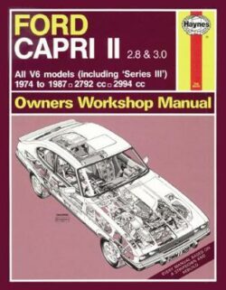 Ford Capri II & III 2.8 & 3.0 V6 Mk II & III 1974-1987 Repair Manual