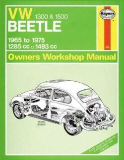 VW Beetle 1300 & 1500 (65 - 75) Haynes Repair Manual