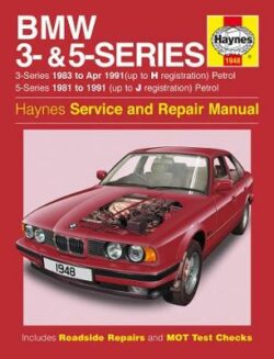 BMW 3 & 5 Series Petrol E30, E28, E34 1981-1991 Repair Manual