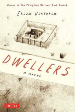 Dwellers: A Novel