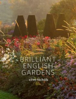 Brilliant English Gardens