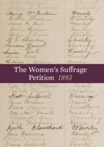 Women's Suffrage Petition | Te Petihana Whakamana Poti Wahine, 1893