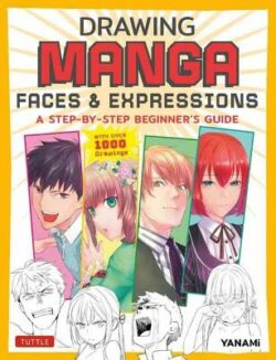 Drawing Manga Faces & Expressions