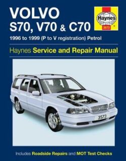 Volvo S70, V70 & C70 Petrol 1996-1999 Repair Manual