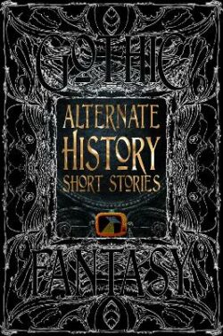 Alternate History Short Stories