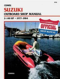 Suzuki 2-140 HP Outboard 1977-1984 Repair Manual