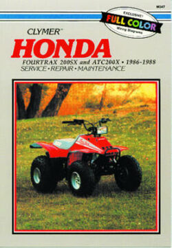 Honda Fourtrax 200SX & ATC200X 1986-1988 Repair Manual