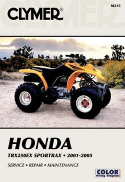 Honda TRX250EX Sportrax, 2001-2005 (Clymer All-terrain Vehicles)