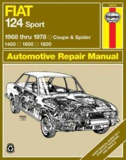 Fiat 124 Sport Coupe & Spider 1968-1978 Repair Manual