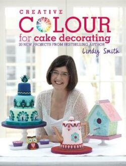 Creative Colour for Cake Decorating