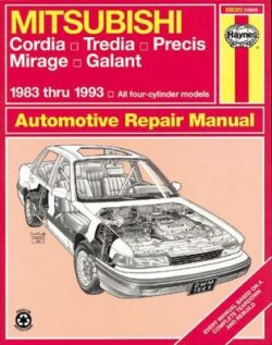 Mitsubishi Cordia, Tredia, Galant, Mirage 1983-1993 Repair Manual