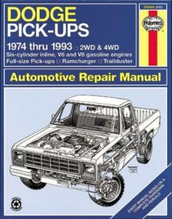 Dodge Full-Size Pick-up 1974-1993 Repair Manual