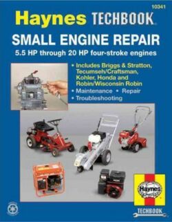 Small Engine Repair 5.5-20 HP Haynes Techbook USA