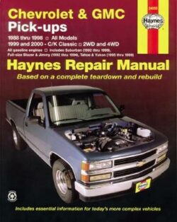 Chevrolet & GMC Pick-ups 1988-1998, C/K Classic 1999-2000 Repair Manual