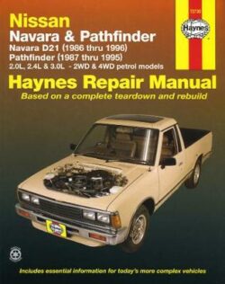 Nissan Navara 1986-1996/Pathfinder D21 1987-1995 Repair Manual