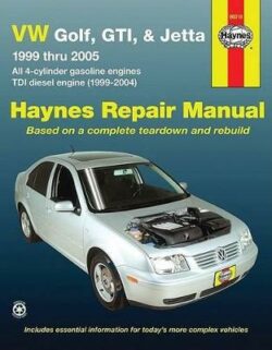 VW Golf, GTI & Jetta 1999-2005 & TDI diesel 1999-2004 Repair Manual