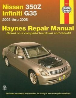 Nissan 350Z & Infiniti G35 (2003-2008) Haynes Repair Manual (USA)