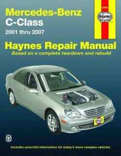 Mercedes-Benz C-Class W203 2001-2007 Repair Manual