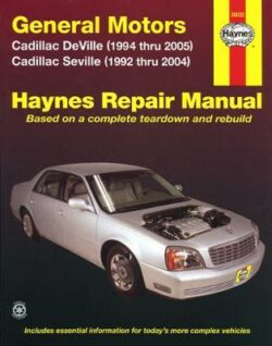 Cadillac DeVille (94-05), Seville (92-04), & DTS (06-10) Haynes Repair Manual (USA)