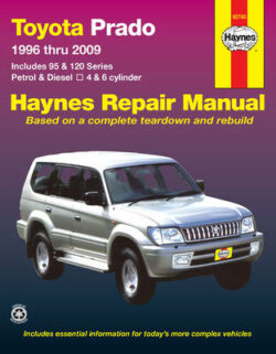 Toyota Prado 95, 120 Series 1996-2009 Repair Manual