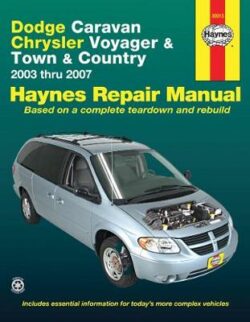 Dodge Caravan, Chrysler Voyager & Town & Country 2003-2007 Repair Manual