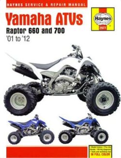 Yamaha Raptor 660 2001-2005, Raptor 700 2006-2012 Repair Manual