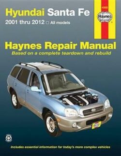 Hyundai Sante Fe 2001-2012 Repair Manual