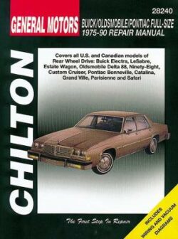 General Motors Full-Size Buick/Oldsmobile/Pontiac (75 - 90) (Chilton)