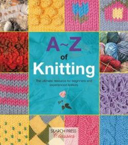 A-Z of Knitting