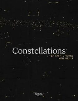 Constellations: Yeh Shih-Chiang, Yeh Wei-Li