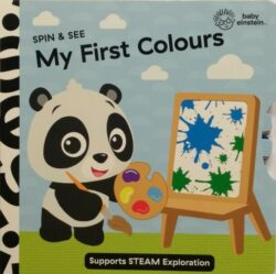 Baby Einstein Spin & See My First Colours Novelty Board Book