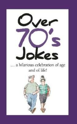 Over 70's Jokes