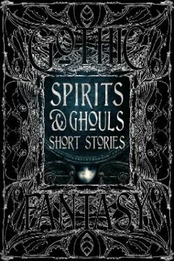 Spirits & Ghouls Short Stories