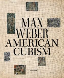 Max Weber and American Cubism