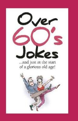 Over 60's Jokes