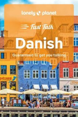 Lonely Planet Fast Talk Danish