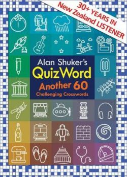 Alan Shuker's QuizWord: Another 60 Challenging Crosswords