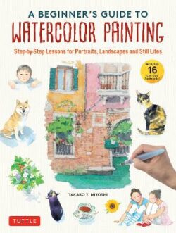 Beginner's Guide to Watercolor Painting