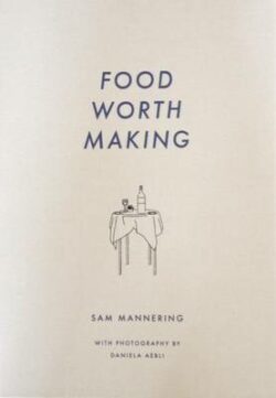 Food Worth Making