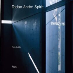 Tadao Ando: Spirit