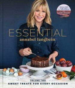 ESSENTIAL Volume Two: Sweet Treats for Every Occasion